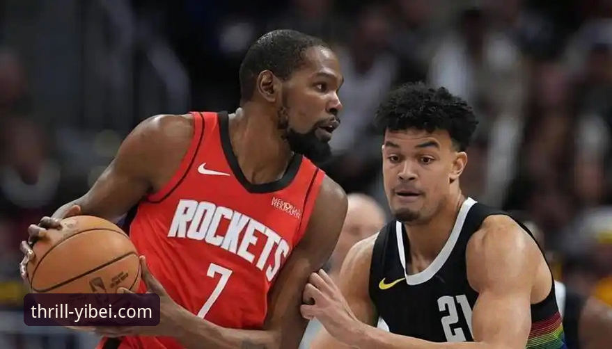 杜兰特vs唐斯：火箭队111-94大胜尼克斯，易倍体育全场复盘与深度对比
